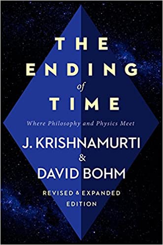 Krishnamurti,Bohm,Dialogen,Dialogues,Physics,Natuurkunde,Ending of Time,Boek,Philosophy,Filosofie,patroon,tijd,einde